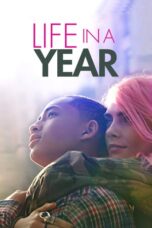 Nonton Life in a Year (2020) Subtitle Indonesia