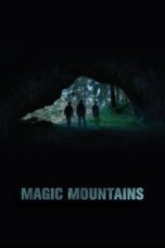 Nonton Magic Mountains (2020) Subtitle Indonesia